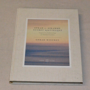 Oprah Winfrey Oprah ja aikamme suuret ajattelijat